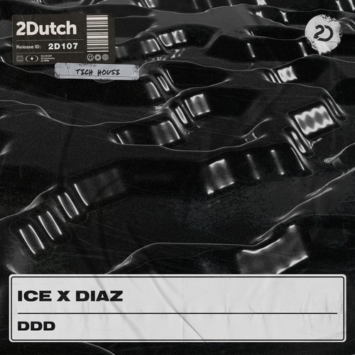 Ice X Diaz - DDD [2D107]